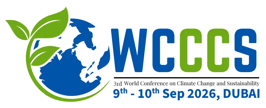 3rd World Conference on Climate Change &amp; Sustainability (WCCCS-2026)